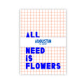 All we need is flowers - carnet