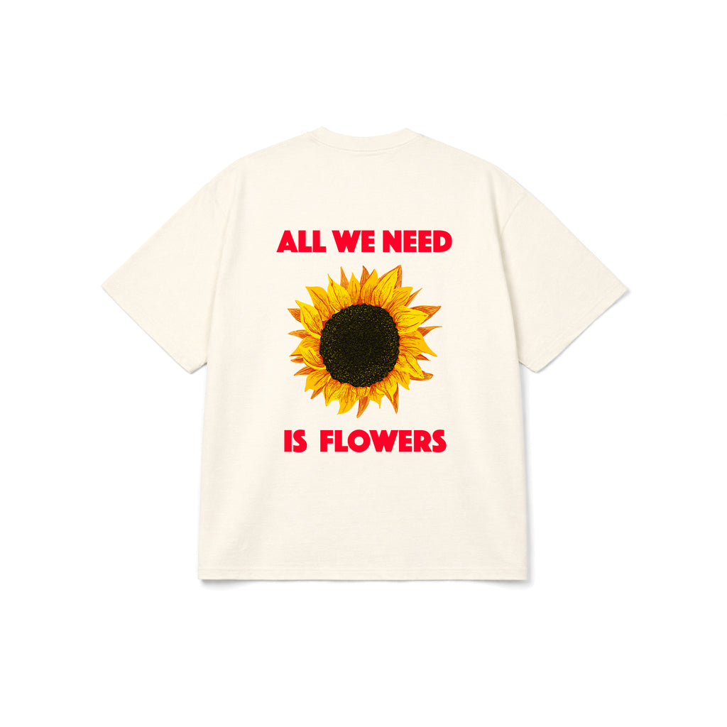 All we need is flowers - T-shirt