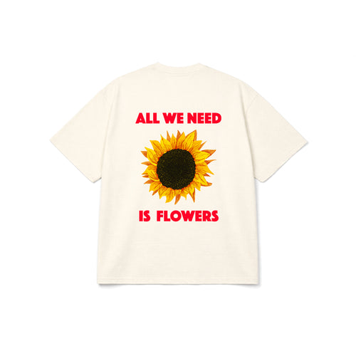 All we need is flowers - T-shirt