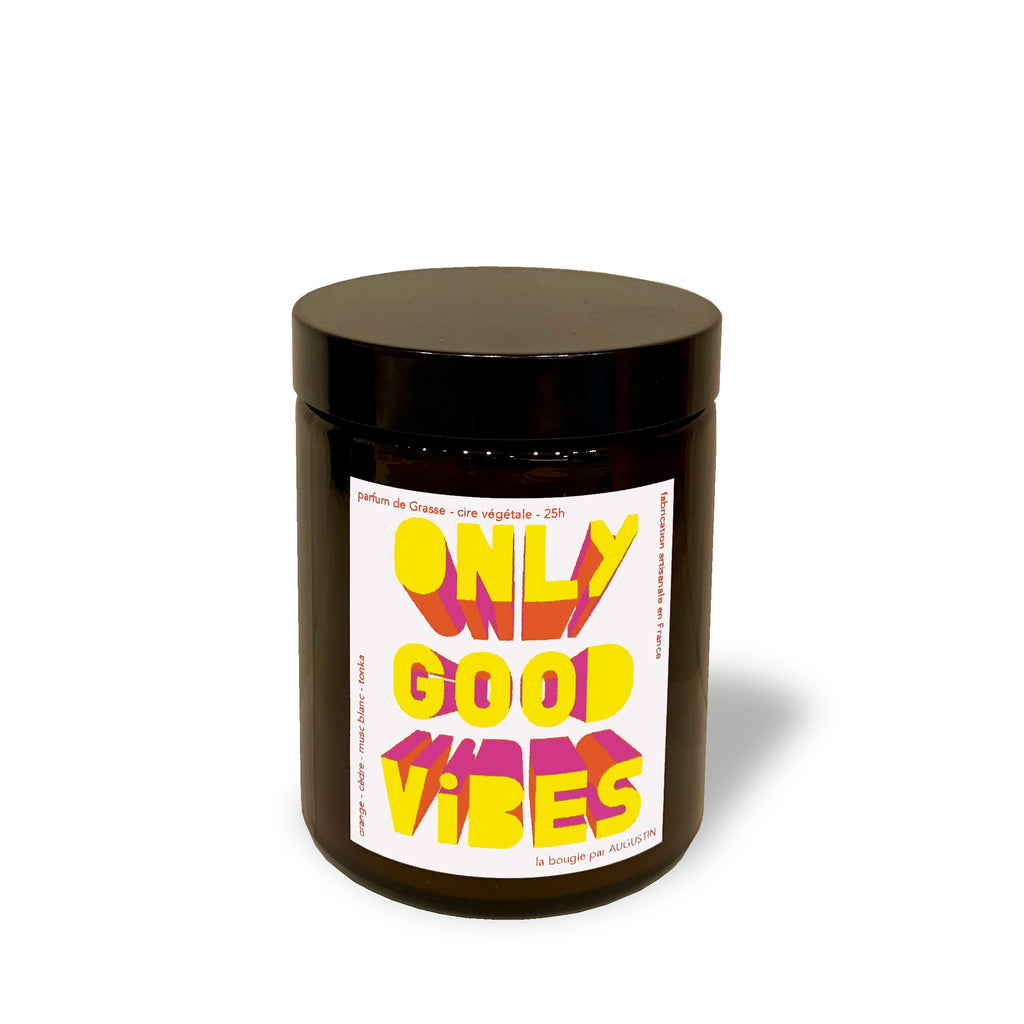 Only Good Vibes - bougie